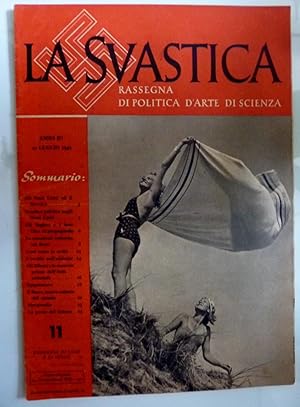 Immagine del venditore per LA SVASTICA RASSEGNA DI POLITICA D'ARTE DI SCIENZA Anno II 21 Luglio 1942 venduto da Historia, Regnum et Nobilia