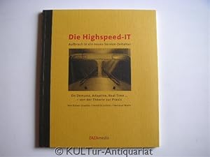 Die Highspeed-IT: Aufbruch in ein neues Service-Zeitalter.