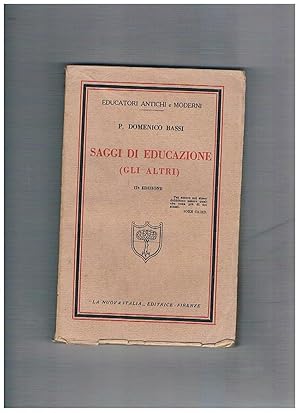 Seller image for Saggi di educazione (gli altri). for sale by Libreria Gull