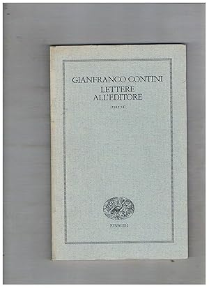 Immagine del venditore per Lettere all'editore (1945-54). A cura di Paolo Di Stefano. venduto da Libreria Gull