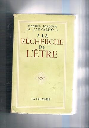 Seller image for A la recherche de l'tre. for sale by Libreria Gull