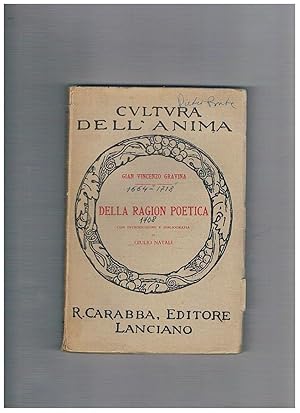 Seller image for Della ragion poetica con introduzione e bibliografia di Giulio Natali. for sale by Libreria Gull