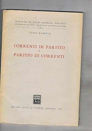 Immagine del venditore per Correnti di partito e partito di correnti. venduto da Libreria Gull