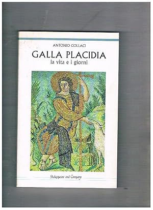Imagen del vendedor de Galla Placidia la cita e i giorni. a la venta por Libreria Gull