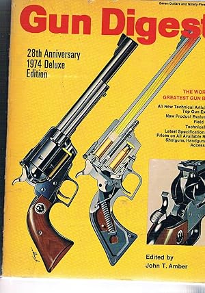 Image du vendeur pour Gun Digest. 28th anniversary 1974 deluxe edition. mis en vente par Libreria Gull