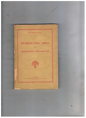 Immagine del venditore per Granicoltura arida nel mezzogiorno continentale. venduto da Libreria Gull