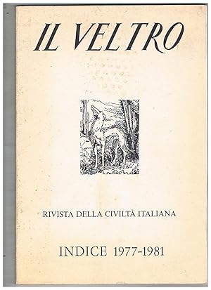 Seller image for Il Veltro, rivista della civilt italiana. Indice degli anni 1977-1981. for sale by Libreria Gull