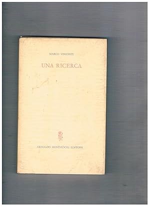 Seller image for Una ricerca. Prima edizione. for sale by Libreria Gull