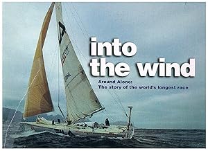 Immagine del venditore per Into the Wind. Around Alone: The story of the world's longest race. venduto da Libreria Gull