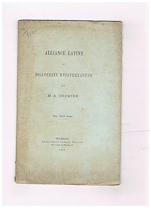 Seller image for Alliance latine et Zollverein Mditerranen. for sale by Libreria Gull