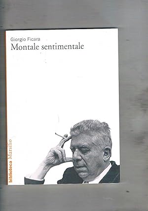 Seller image for Montale sentimentale. for sale by Libreria Gull