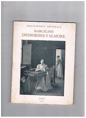 Seller image for Marceline Desbordes-Valmore 1786-1859. Exposition organise pour le centenaire de sa mort. for sale by Libreria Gull