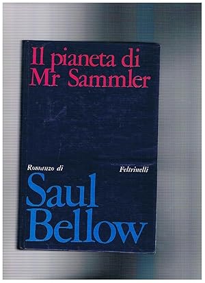 Bild des Verkufers fr Il pianeta di Mr. Sammler. Romanzo. Prima edizione. zum Verkauf von Libreria Gull