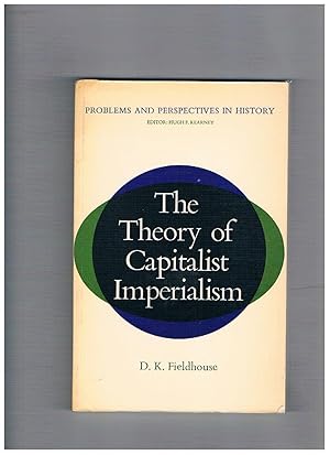 Immagine del venditore per The Theory of Capitalist Imperialism. Problems and perspectives in history, editor Hugh F. Kearney. venduto da Libreria Gull