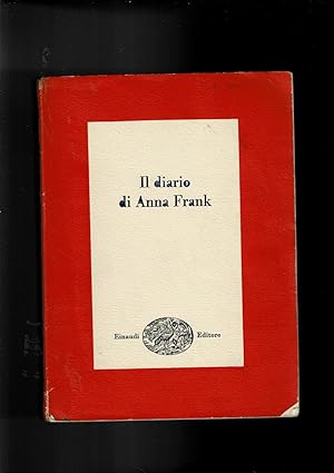 Immagine del venditore per Il diario di Anna Frank. Prefazione di Natalia Ginzburg, traduzione di Arrigo Vita. Coll. I Saggi. venduto da Libreria Gull