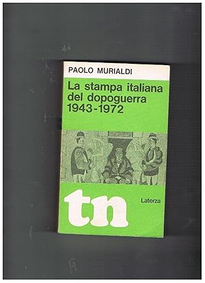 Immagine del venditore per La stampa italiana del dopoguerra 1943-1972. venduto da Libreria Gull