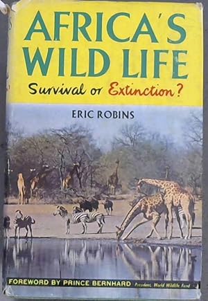 Bild des Verkufers fr Africa's Wild Life : Survival or Extinction zum Verkauf von Chapter 1