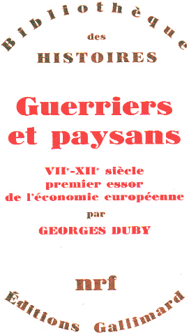 Image du vendeur pour Guerriers et paysans VII -XII siecle premier essor de l'economie europenne mis en vente par librairie philippe arnaiz