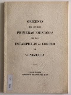 Imagen del vendedor de ORIGENES DE LAS DOS PRIMERAS EMISIONES DE LAS ESTAMPILLAS DE CORREO DE VENEZUELA a la venta por Chris Barmby MBE. C & A. J. Barmby