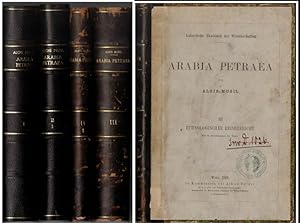 Bild des Verkufers fr Arabia Petraea. 3 Bnde (in 4 Bnden, komplett). Erster Band: Moab. Topographischer Reisebericht. Mit1 Tafel und 190 Abbildungen im Text. Zweiter Band, 1. Teil: Edom. Topographischer Reisebericht. 1. Teil. Mit 1 Umgebungskarte von wadi Musa (Petra) und 170 Abbildungen im Texte. 2. Teil: Mit 1 bersichtskarte des Dreiecknetzes und 152 Abbildungen im Text. Dritter Band: Ethnologischer Reisebericht. Mit 62 Abbildungen im Texte. zum Verkauf von Antiquariat Lenzen