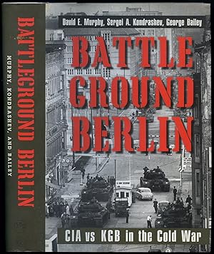 Bild des Verkufers fr Battleground Berlin CIA vs. KGB in the Cold War zum Verkauf von Between the Covers-Rare Books, Inc. ABAA