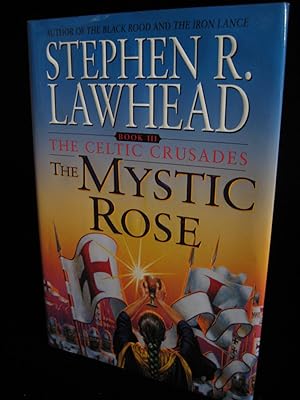 Image du vendeur pour The Mystic Rose (Celtic Crusades Ser., Bk. III) mis en vente par HERB RIESSEN-RARE BOOKS
