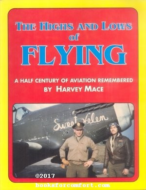 Immagine del venditore per The Highs and Lows of Flying: A Half Century of Aviation Remembered venduto da booksforcomfort