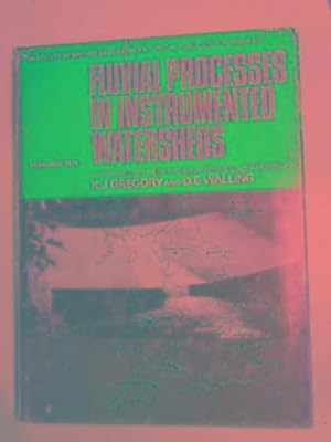 Seller image for Fluvial processes in instrumented watersheds: studies of small watersheds in the British Isles for sale by Cotswold Internet Books