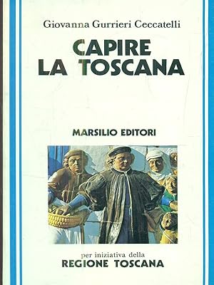 Immagine del venditore per Capire la toscana venduto da Librodifaccia