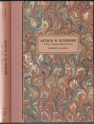 Arthur W. Rushmore & The Golden Hind Press: A History & Bibliography
