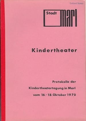 Bild des Verkufers fr Kindertheater. Protokolle der Kindertheatertagung in Marl vom 16. - 18. Oktober 1970. Aus dem Inhalt: Theorie und Praxis des Kinder- und Jugendtheaters / Jugendtheater im Stadttheater und an Privattheatern. Beitrge von: Norbert Mayer, Ursula Zajonc, Eberhard Mbius, Manfred Klein, Gerd Leo Kuck und anderen. zum Verkauf von Antiquariat Carl Wegner