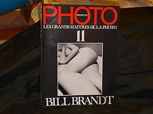 PHOTO Présente Les Grands Maîtres De La Photo 11 BILL BRANDT