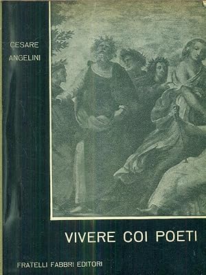 Bild des Verkufers fr Vivere coi poeti zum Verkauf von Librodifaccia
