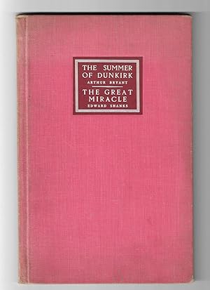 Image du vendeur pour The Summer of Dunkirk and The Great Miracle May-June 1940 mis en vente par Neville Wade