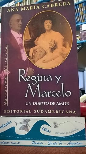 Regina y Marcelo. Un Duetto De Amor