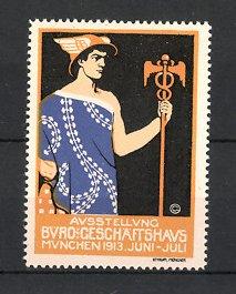 Bild des Verkufers fr Reklamemarke Mnchen, Ausstellung "Bro und Geschftshaus" 1913, Hermes mit Stab, blau zum Verkauf von Bartko-Reher