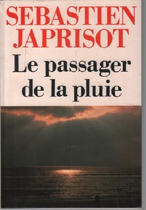 Image du vendeur pour Le passager de la pluie mis en vente par librairie philippe arnaiz