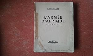 L'Armée d'Afrique de 1830 à 1852