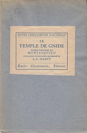 Le Temple de Gnide. Poème pastoral de Montesquieu avec quinze eaux-fortes originales de A.-E. Mar...