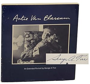 Bild des Verkufers fr Artie Van Blarcum: An Extended Portrait (Signed First Edition)23 zum Verkauf von Jeff Hirsch Books, ABAA