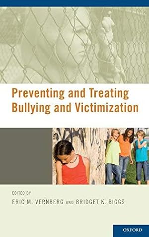 Imagen del vendedor de Preventing and Treating Bullying and Victimization a la venta por Bellwetherbooks