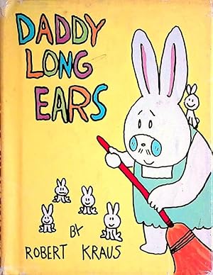 Seller image for Daddy Long Ears for sale by Kayleighbug Books, IOBA