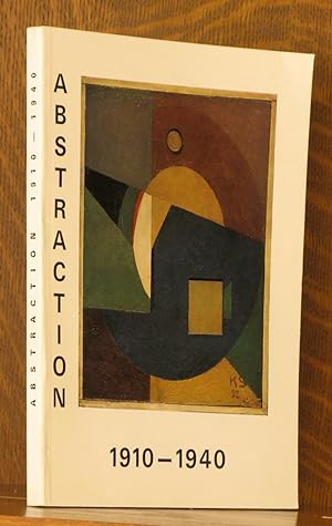 Seller image for ABSTRACTION 1910-1940 ANNELY JUDA FINE ART 1 JULY-27 SEPTEMBER, 1980 LONDON for sale by Andre Strong Bookseller