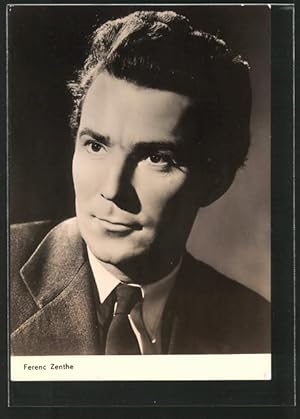 Ansichtskarte Schauspieler Ferenc Zenthe im Anzug porträtiert