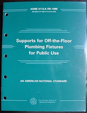 Bild des Verkufers fr Supports for Off-the-Floor Plumbing Fixtures for Public Use ASME A112.6.1M-1988 zum Verkauf von GuthrieBooks