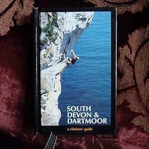 South Devon and Dartmoor: A Climbers' Guide (Pathfinder Guide)