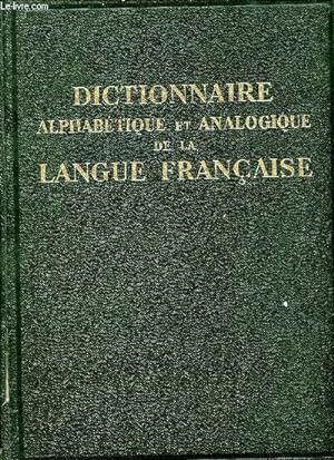 Bild des Verkufers fr DICTIONNAIRE ALPHABETIQUE ET ANALOGIQUE DE LA LANGUE FRANCAISE zum Verkauf von Le-Livre