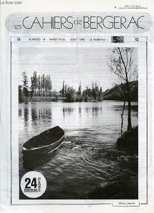 Image du vendeur pour LES CAHIERS DE BERGERAC - N18 - AOUT 1982 - HOMO SAPIENS ET FABULATION - LE CENTENAIRE DE LA MORT DE GARIBALDI - MEMOIRE SUR LA DECOMPOSITION DE LA PENSEE - UN NOUVEAU LIVRE DE JEAN DALBA ECHOS DU TEMPS PASSE - CHRONIQUE OCCITANE DANS LA NUIT mis en vente par Le-Livre