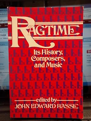 Imagen del vendedor de RAGTIME Its History, Composers and Music a la venta por Paraphernalia Books 'N' Stuff