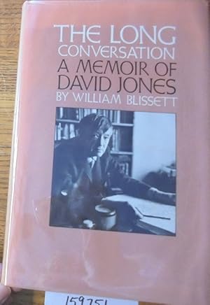 Bild des Verkufers fr The Long Conversation: A Memoir of David Jones zum Verkauf von Mullen Books, ABAA